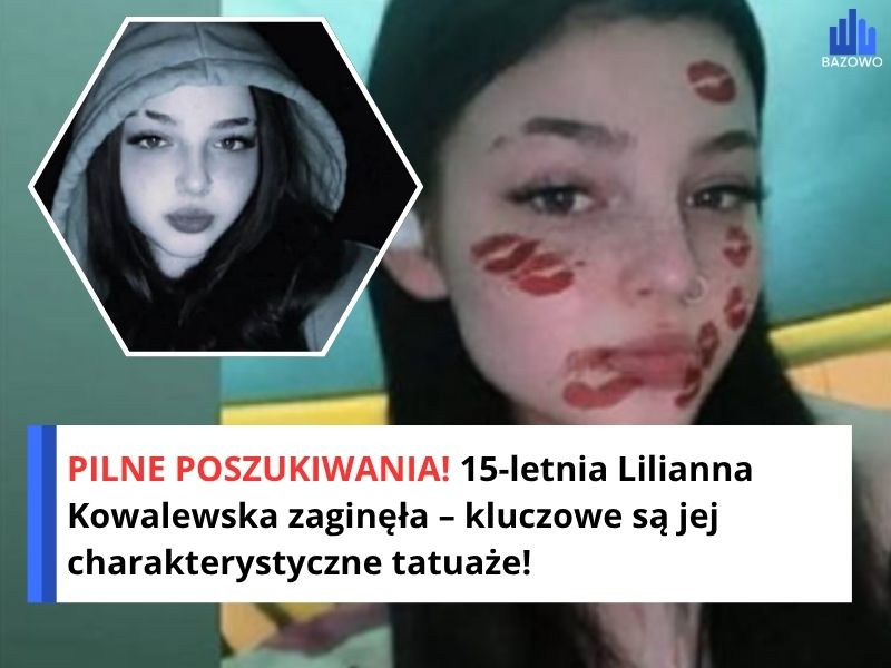 PILNE POSZUKIWANIA! 15-letnia Lilianna Kowalewska zaginęła – kluczowe są jej charakterystyczne tatuaże!
